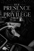Her Presence Became a Privilege.  Poster